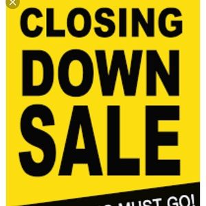 Everything must go You have till August 18 2 but